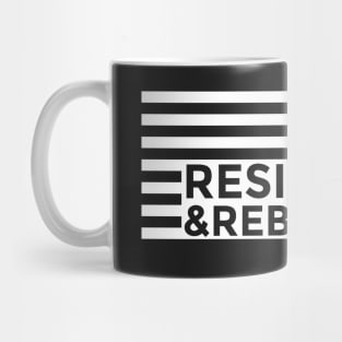 Resist & Rebel Mug